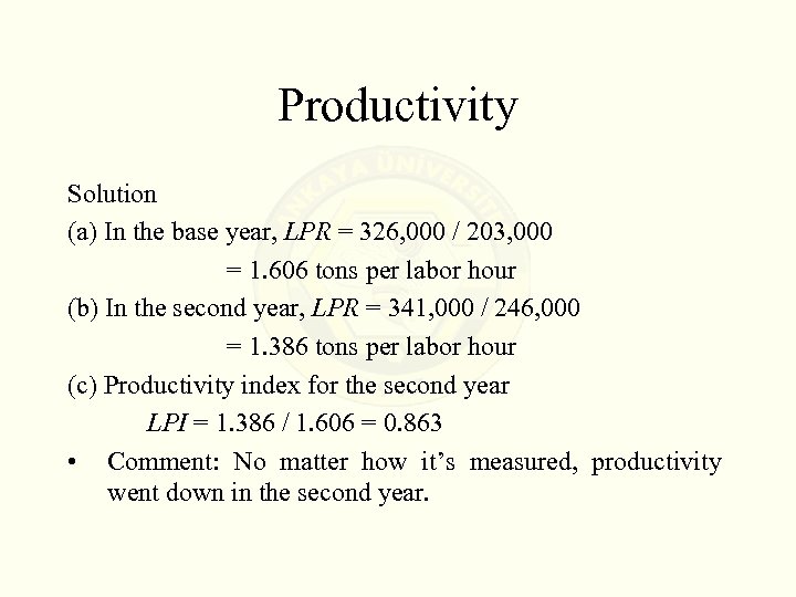 Productivity Solution (a) In the base year, LPR = 326, 000 / 203, 000
