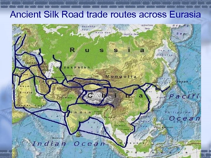 Ancient Silk Road trade routes across Eurasia 