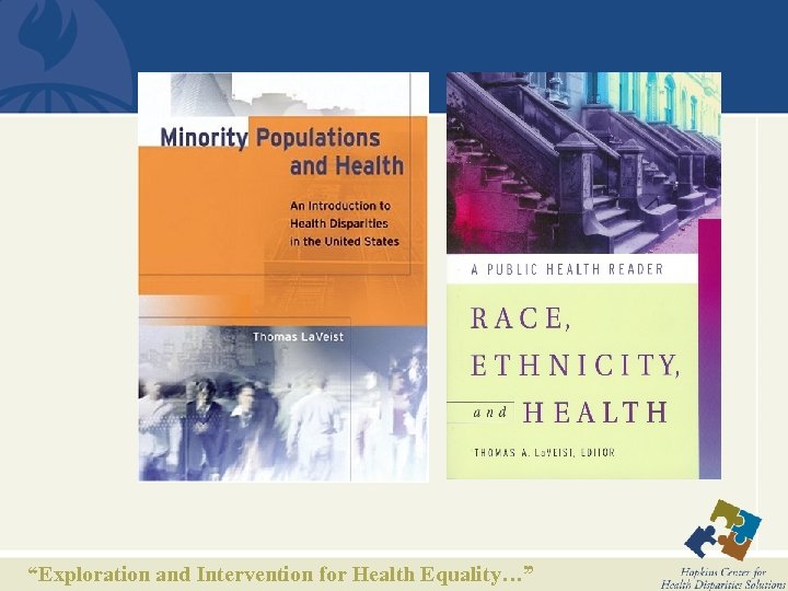 “Exploration and Intervention for Health Equality…” 