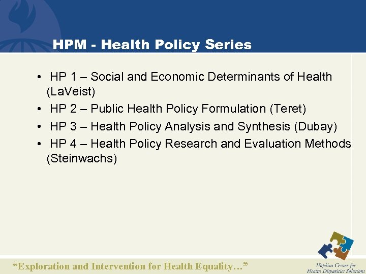 HPM - Health Policy Series • HP 1 – Social and Economic Determinants of