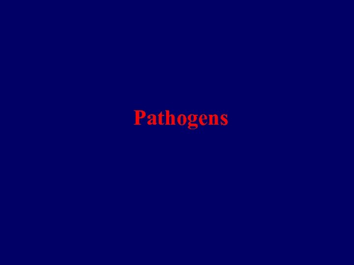 Pathogens 