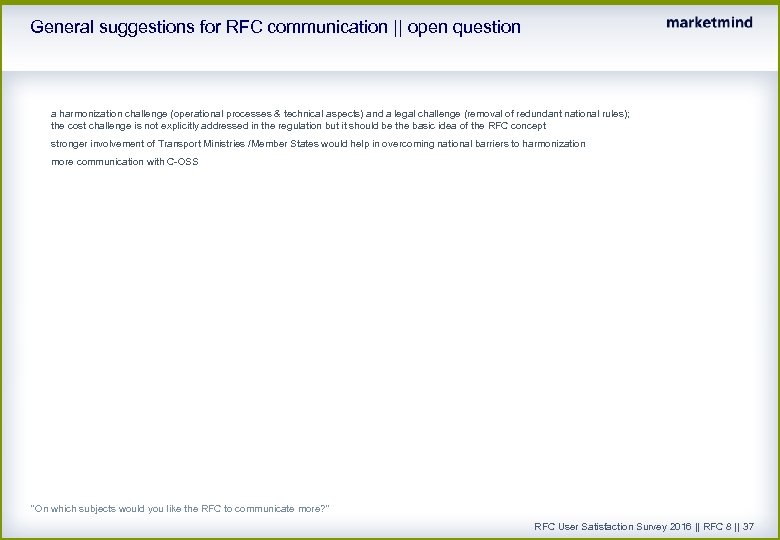 General suggestions for RFC communication || open question a harmonization challenge (operational processes &