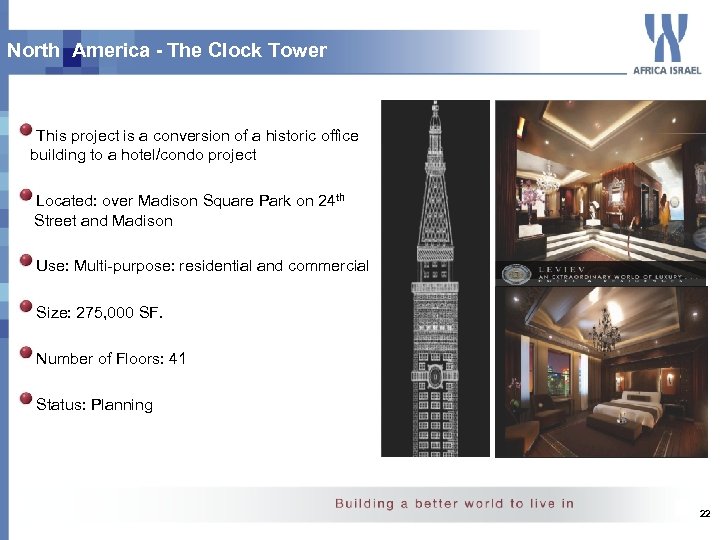 North America - The Clock Tower This project is a conversion of a historic