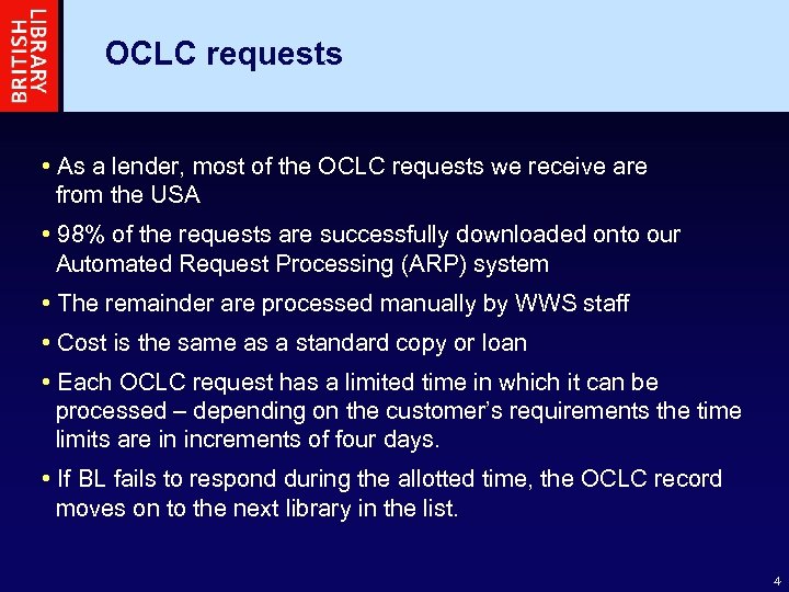 OCLC requests • As a lender, most of the OCLC requests we receive are