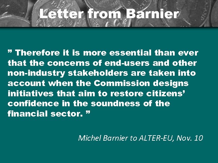 Letter from Barnier ” Therefore it is more essential than ever that the concerns