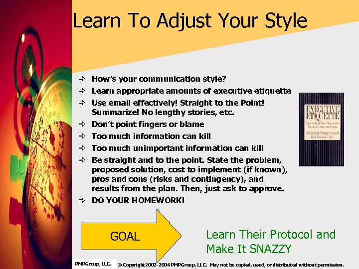 Learn To Adjust Your Style ð How’s your communication style? ð Learn appropriate amounts