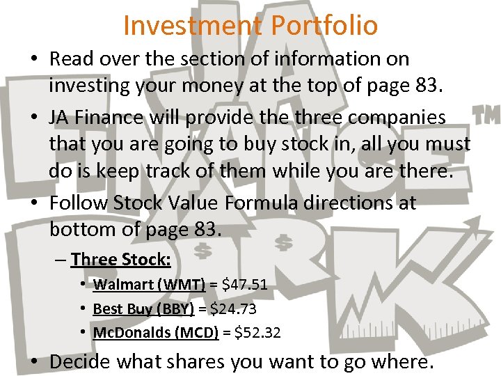 Investment Portfolio • Read over the section of information on investing your money at