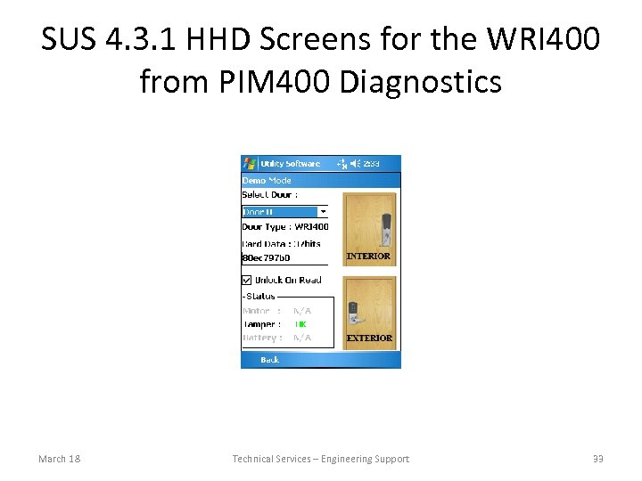 SUS 4. 3. 1 HHD Screens for the WRI 400 from PIM 400 Diagnostics