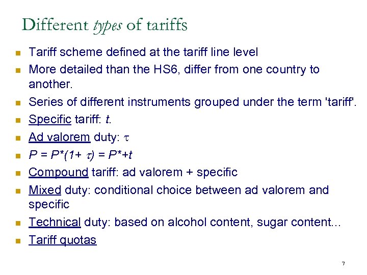 Different types of tariffs n n n n n Tariff scheme defined at the