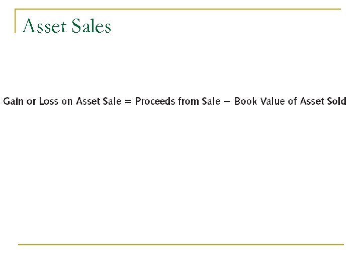 Asset Sales 
