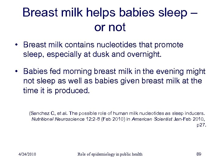 Breast milk helps babies sleep – or not • Breast milk contains nucleotides that