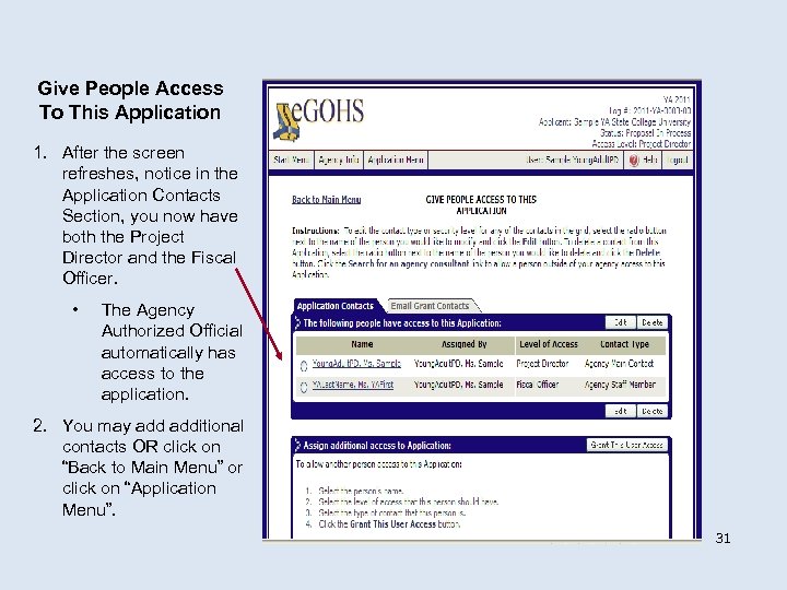 Give People Access To This Application 1. After the screen refreshes, notice in the