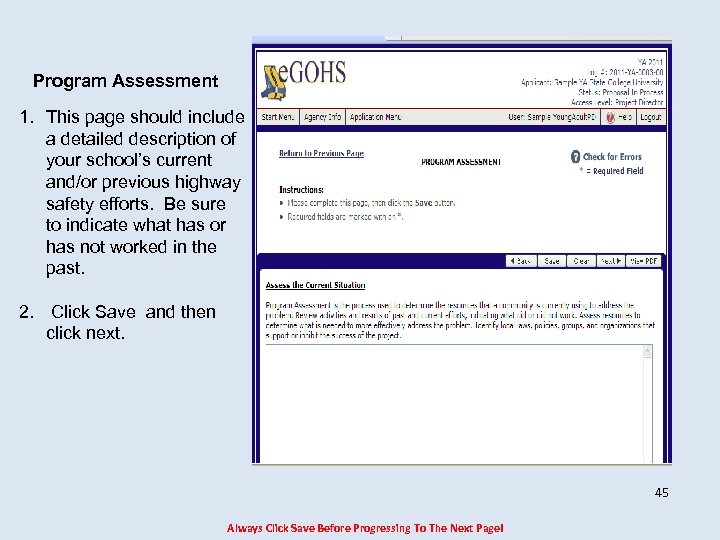 Program Assessment 1. This page should include a detailed description of your school’s current