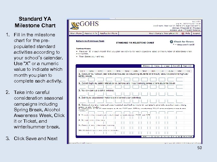 Standard YA Milestone Chart 1. Fill in the milestone chart for the prepopulated standard