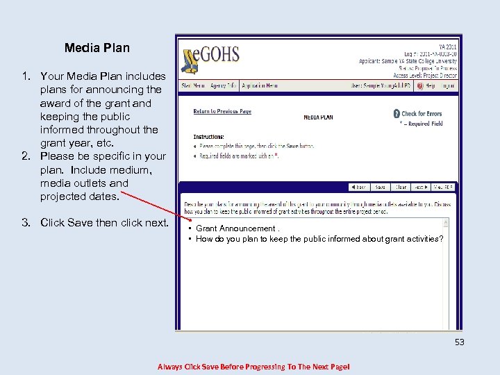 Media Plan 1. Your Media Plan includes plans for announcing the award of the