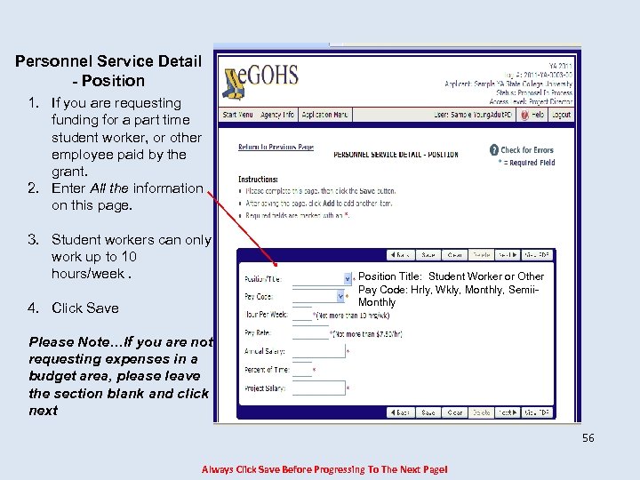 Personnel Service Detail - Position 1. If you are requesting funding for a part
