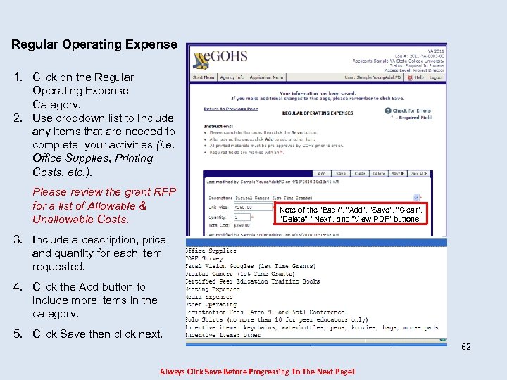Regular Operating Expense 1. Click on the Regular Operating Expense Category. 2. Use dropdown
