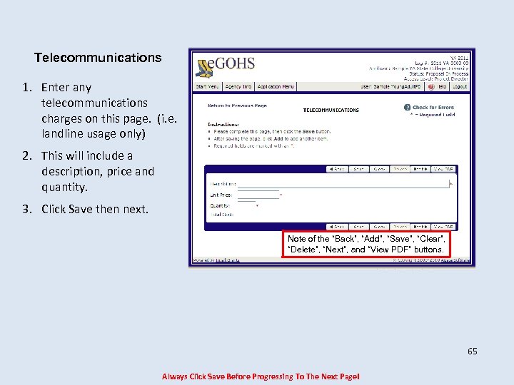 Telecommunications 1. Enter any telecommunications charges on this page. (i. e. landline usage only)