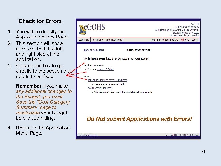 Check for Errors 1. You will go directly the Application Errors Page. 2. This
