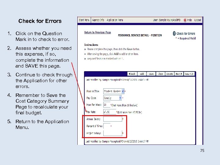 Check for Errors 1. Click on the Question Mark in to check to error.