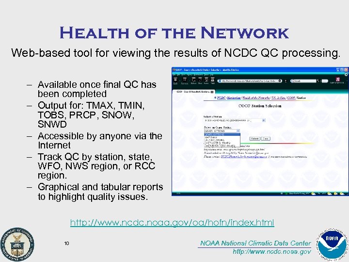 Health of the Network Web-based tool for viewing the results of NCDC QC processing.