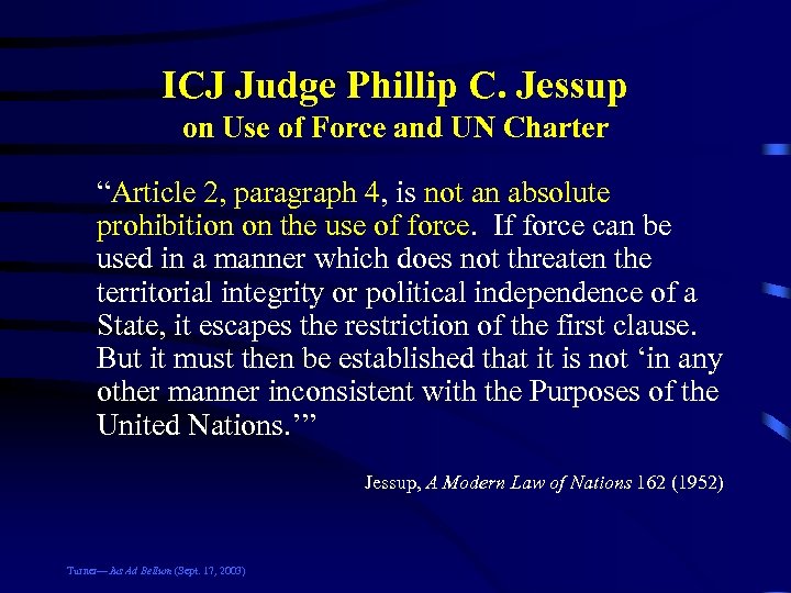 ICJ Judge Phillip C. Jessup on Use of Force and UN Charter “Article 2,