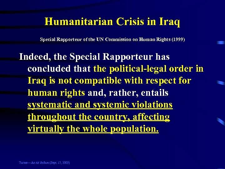 Humanitarian Crisis in Iraq Special Rapporteur of the UN Commission on Human Rights (1999)