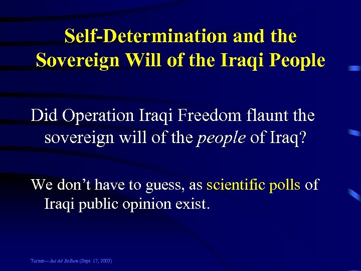 Self-Determination and the Sovereign Will of the Iraqi People Did Operation Iraqi Freedom flaunt