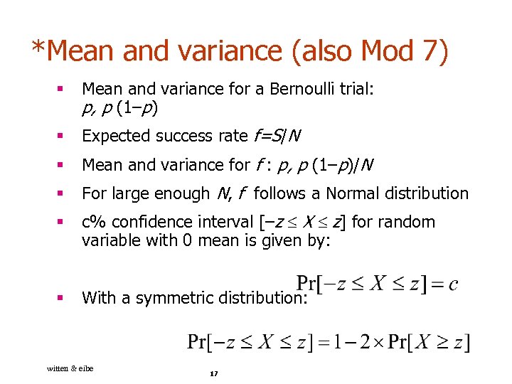*Mean and variance (also Mod 7) § Mean and variance for a Bernoulli trial: