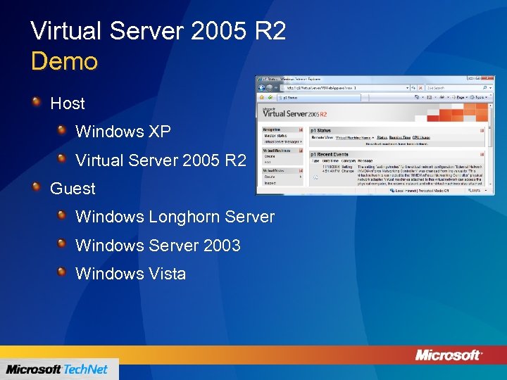 Virtual Server 2005 R 2 Demo Host Windows XP Virtual Server 2005 R 2