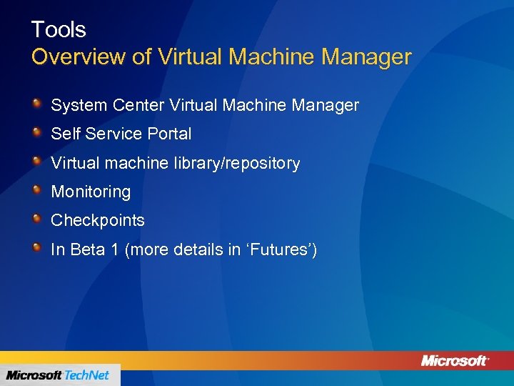 Tools Overview of Virtual Machine Manager System Center Virtual Machine Manager Self Service Portal