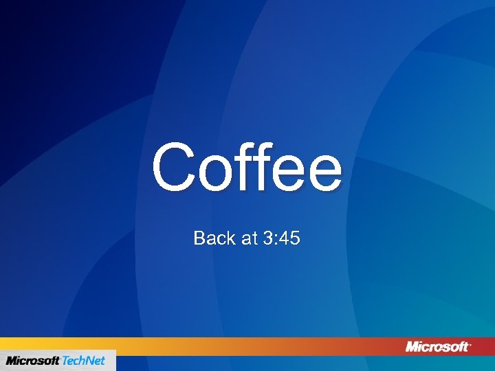 Coffee Back at 3: 45 