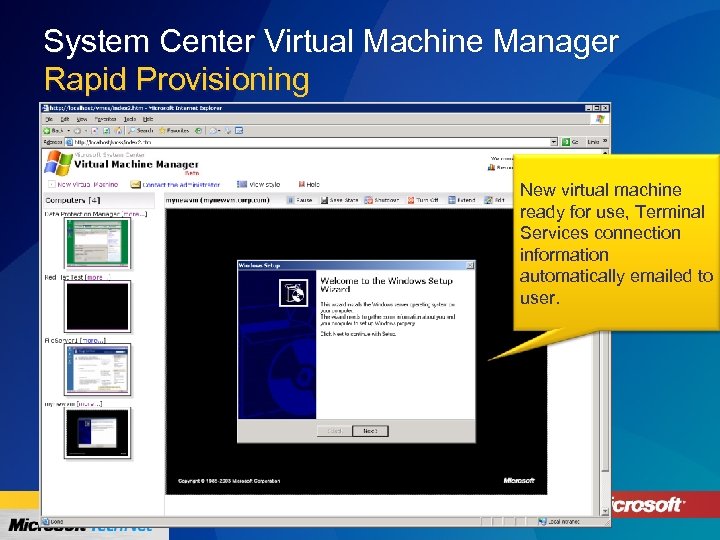 System Center Virtual Machine Manager Rapid Provisioning New virtual machine ready for use, Terminal