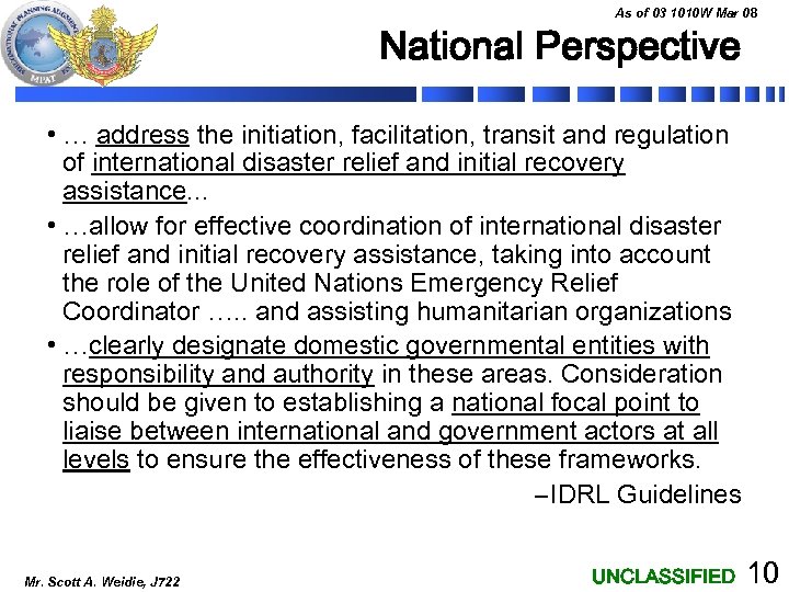 As of 03 1010 W Mar 08 National Perspective • … address the initiation,