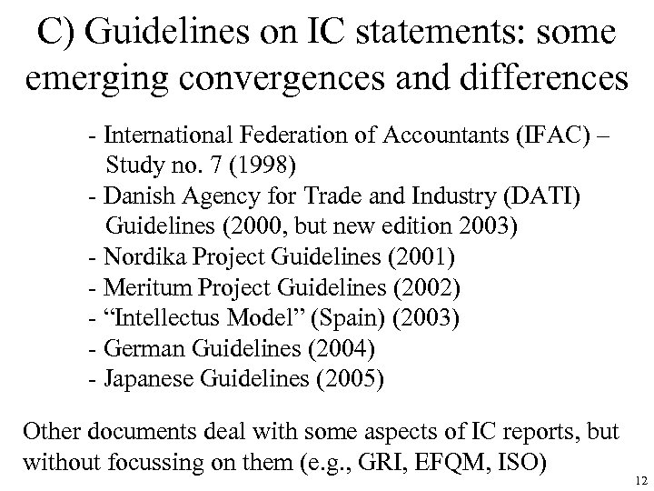C) Guidelines on IC statements: some emerging convergences and differences - International Federation of