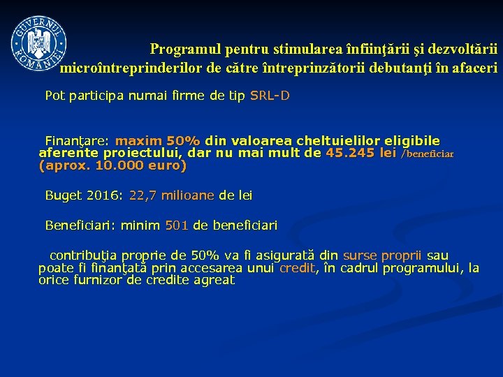 Programul pentru stimularea înfiinţării şi dezvoltării microîntreprinderilor de către întreprinzătorii debutanţi în afaceri Pot