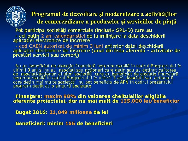 Programul de dezvoltare şi modernizare a activităţilor de comercializare a produselor şi serviciilor de