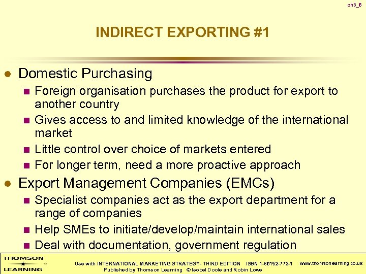 ch 8_6 INDIRECT EXPORTING #1 l Domestic Purchasing Foreign organisation purchases the product for