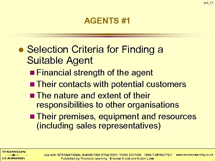 ch 8_11 AGENTS #1 l Selection Criteria for Finding a Suitable Agent n Financial