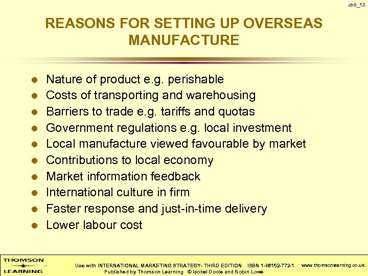 ch 8_13 REASONS FOR SETTING UP OVERSEAS MANUFACTURE l l l l l Nature