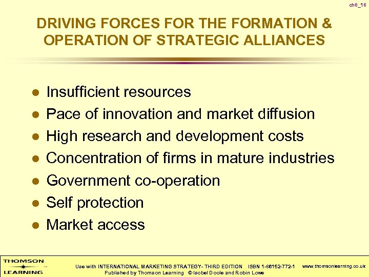 ch 8_18 DRIVING FORCES FOR THE FORMATION & OPERATION OF STRATEGIC ALLIANCES l l