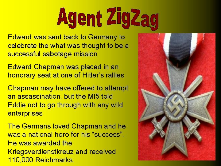 Edward was sent back to Germany to celebrate the what was thought to be