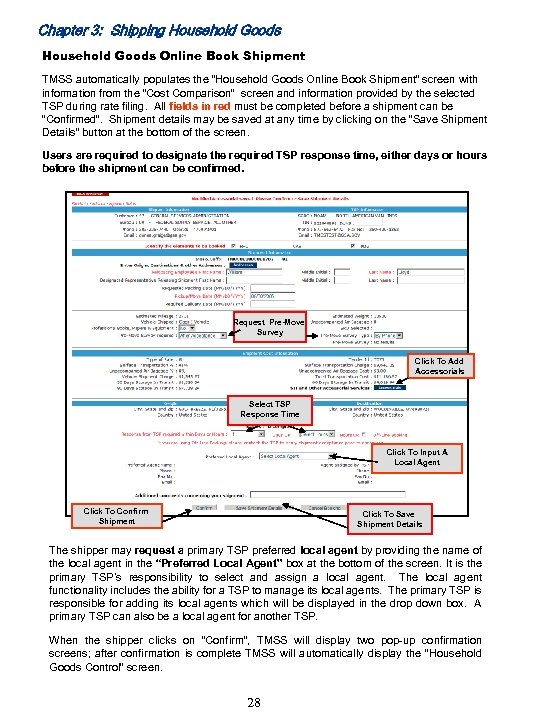 Chapter 3: Shipping Household Goods Online Book Shipment TMSS automatically populates the “Household Goods