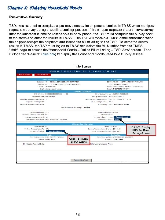 Chapter 3: Shipping Household Goods Pre-move Survey TSPs’ are required to complete a pre-move