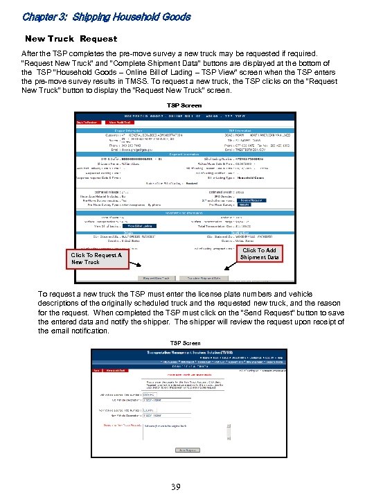 Chapter 3: Shipping Household Goods New Truck Request After the TSP completes the pre-move