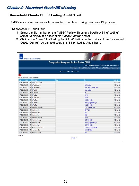 Chapter 4: Household Goods Bill of Lading Audit Trail TMSS records and stores each