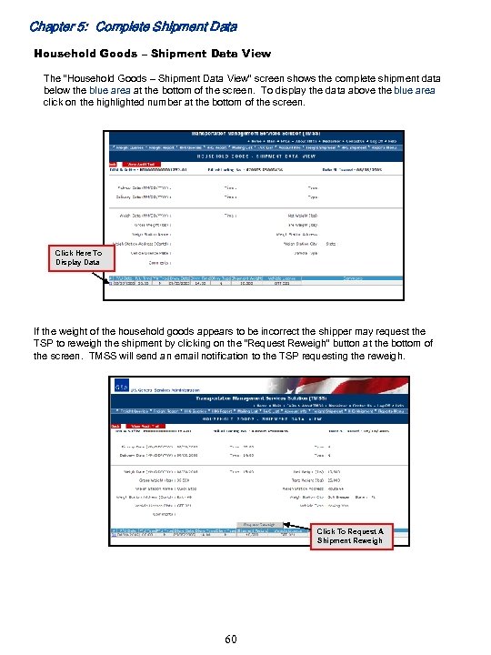 Chapter 5: Complete Shipment Data Household Goods – Shipment Data View The “Household Goods