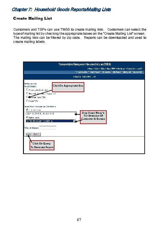 Chapter 7: Household Goods Reports/Mailing Lists Create Mailing List Customers and TSPs can use