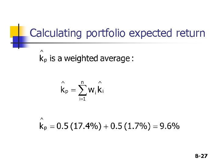 Calculating portfolio expected return 8 -27 
