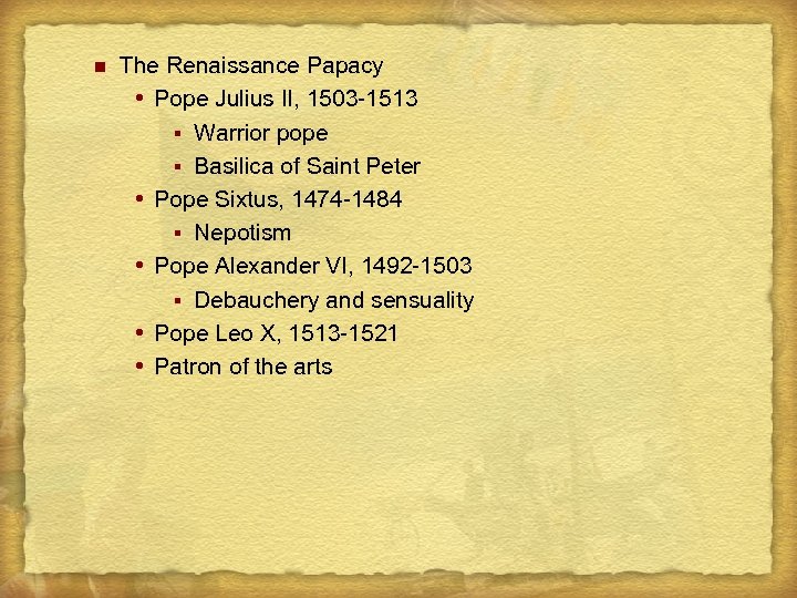 n The Renaissance Papacy Pope Julius II, 1503 -1513 § Warrior pope § Basilica